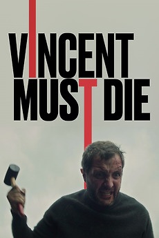 Vincent Must Die (2024)